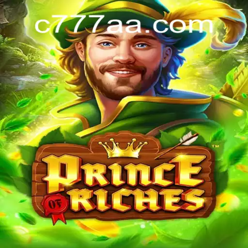 Discover the Thrills of PrinceOfRiches with 777AA